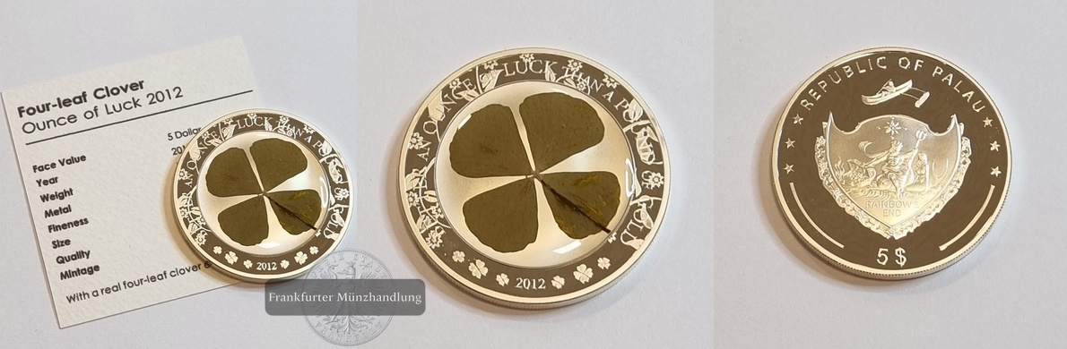 Palau 2012 5 Dollar Four-Leaf Clover - Ounce of Luck FM-Frankfurt Feinsilber: 28,76g   