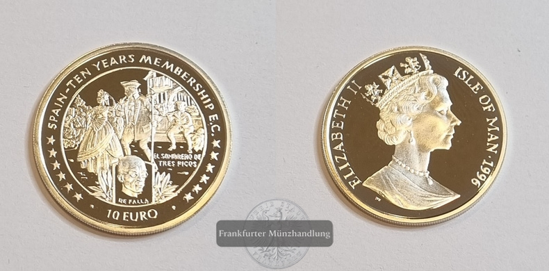  Isle of Man 1996 10 EURO Spain - 10 Years EU Membership FM-Frankfurt Feinsilber: 9,25g   
