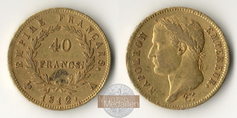 Frankreich. Napoleon I. Bonaparte MM-Frankfurt Feingold: 11,61g 40 Francs 1812 A 