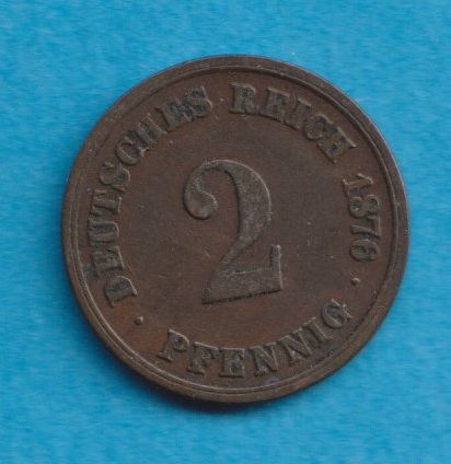  Kaiserreich 2 Pfennig 1876 A   