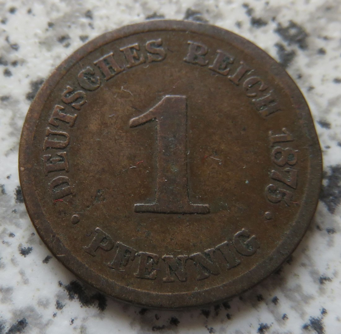  Kaiserreich 1 Pfennig 1875 E   
