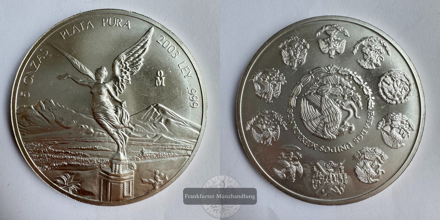  Mexiko / 5 Onzas Libertad 2003(1996-2024) FM-Frankfurt KM#615 Feinsilber: 155,5g   