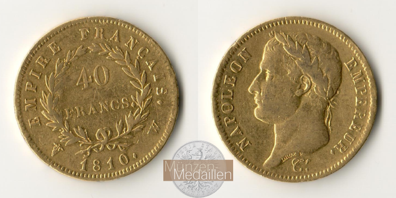 Frankreich, Napolèon I. 1803-1815 KM#696 Feingewicht: 11,62g 40 Francs 1810 W MM-Frankfurt