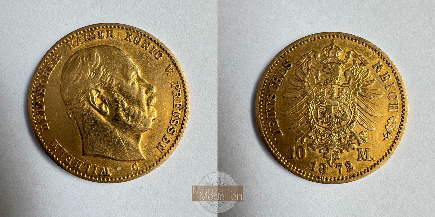 Preussen, Kaiserreich  10 Mark MM-Frankfurt KM#502 Feingold: 3,58g Wilhelm I 1872 C 