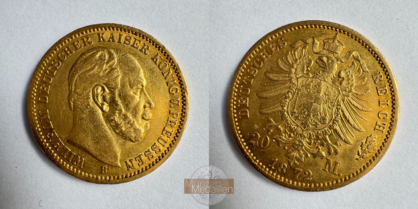 Deutsches Kaiserreich Preußen, MM-Frankfurt KM#501 Feingold: 7,17g Wilhelm I 20 Mark 1872 B 