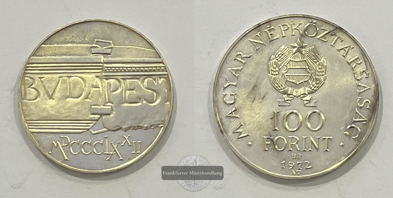  Ungarn 100 Forint 1972 Union Centennial KM#598 FM-Frankfurt Feinsilber: 14,08g   