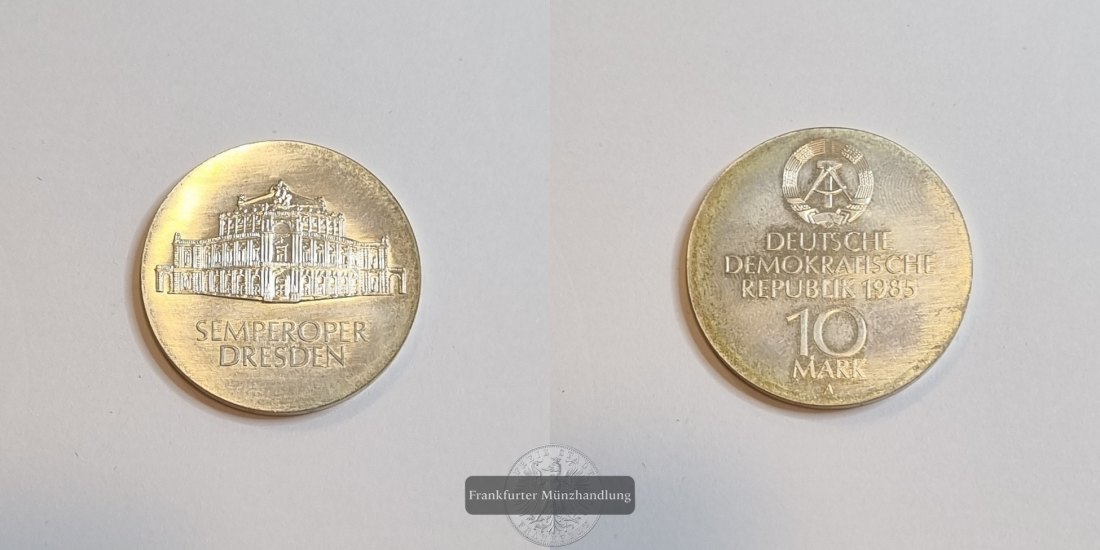  DDR  10 Mark  1985 Semperoper Dresden FM-Frankfurt KM#101 Feinsilber: 8,5g   