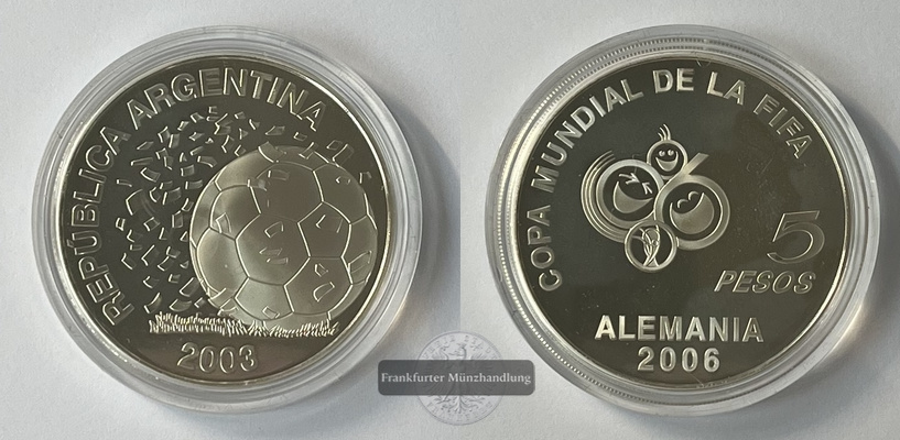  Argentinien  5 Pesos  2003 FIFA-WM 2006 Deutschland KM#143 FM-Frankfurt  Feinsilber: 24,96g   