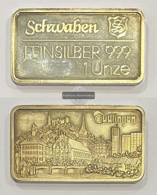  Deutschland Schwaben Silberbarren 1oz FM-Frankfurt  Feinsilber: 31,1g   