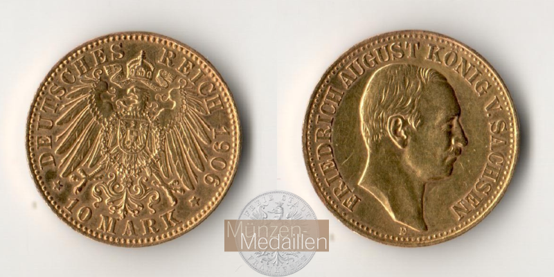 Deutsches Kaiserreich. Sachsen MM-Frankfurt Feingold: 3,58g Friedrich August 1904-1918. 10 Mark 1906 E 