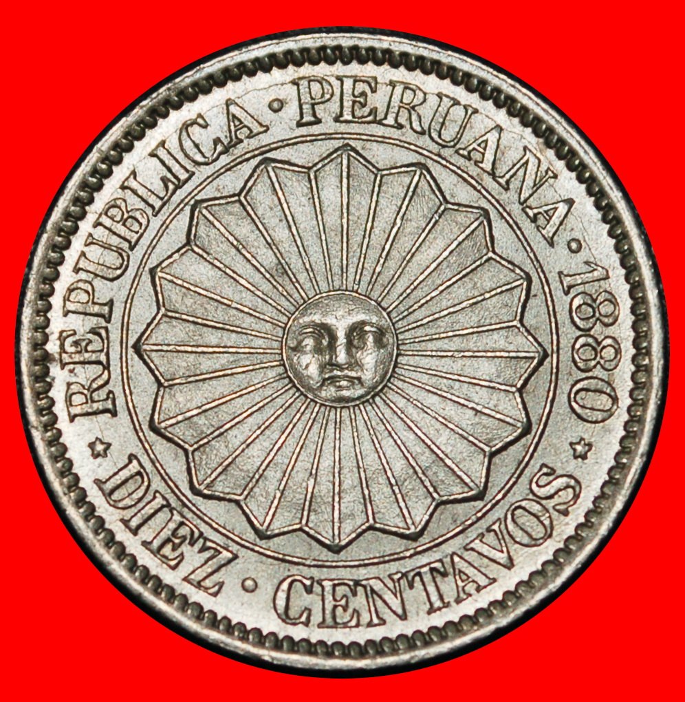  Ⰿ BELGIUM (1879-1880): PERU ★ 10 CENTAVOS 1880 UNC MINT LUSTRE!★LOW START ★ NO RESERVE!   