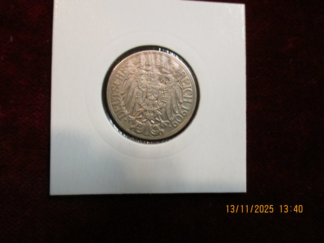  25 Pfennig Kaiserreich 1909 E Metall: Nickel Gewicht 4 Gramm   