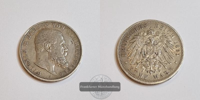  Deutschland Württemberg Kaiserreich  5 Mark  1895 F   FM-Frankfurt   Feinsilber: 25g   