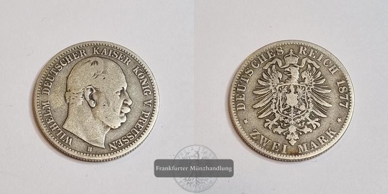  Deutsches Kaiserreich, Preußen  2 Mark  1877 (B)  Wilhelm I  FM-Frankfurt  Feinsilber: 10g   