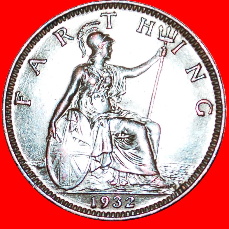  Ⰿ MISTRESS OF SEAS: GREAT BRITAIN ★ FARTHING 1932! GEORGE V (1911-1936)★LOW START ★ NO RESERVE!   