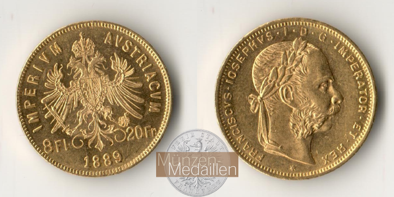Österreich, Kaiserreich 1867-1918 MM-Frankfurt Feingold: 5,81g 8 Florin - 20 Franken 1889 