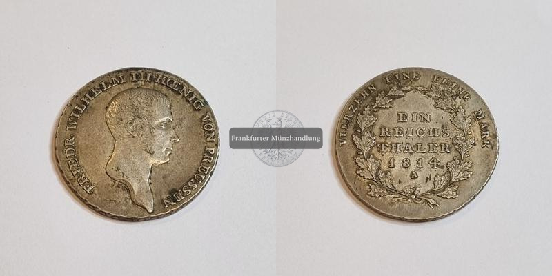  Preussen, Friedrich Wilhelm III. Reichsthaler 1814 A FM-Frankfurt Feinsilber: 16,7g   