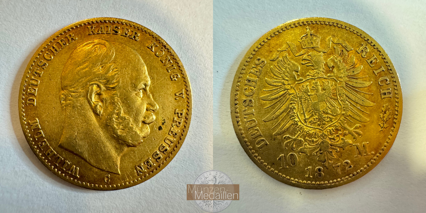 Preussen, Kaiserreich  10 Mark MM-Frankfurt KM#502 Feingold: 3,58g Wilhelm I 1872 C 
