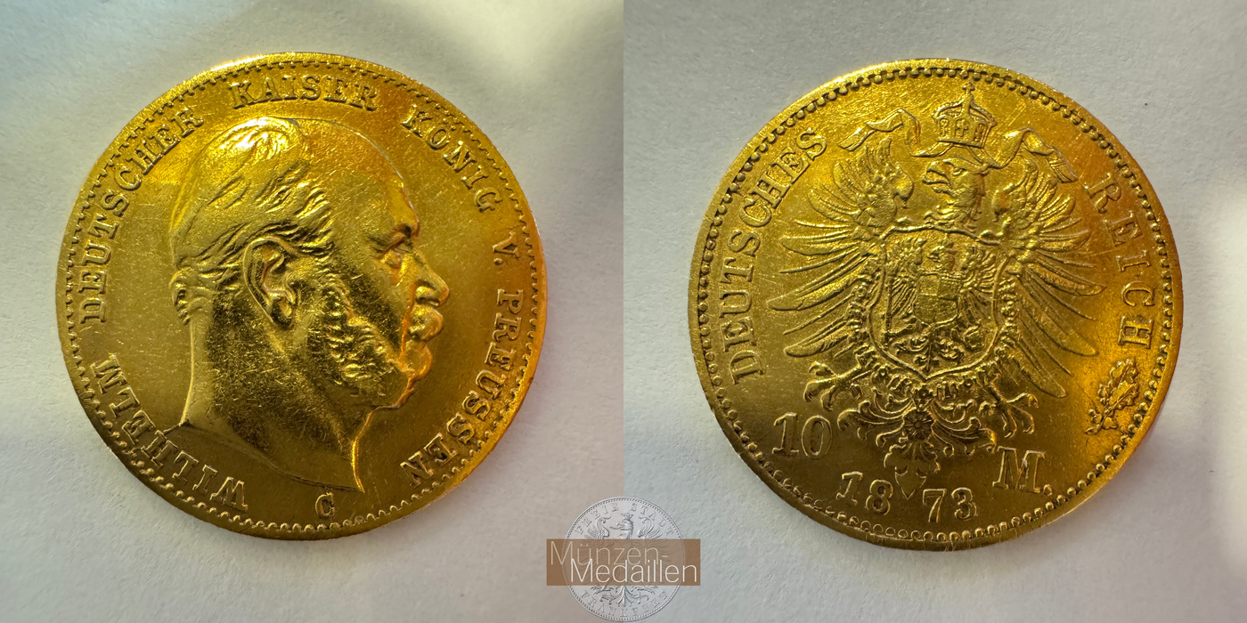 Preussen, Kaiserreich  10 Mark MM-Frankfurt KM#502 Feingold: 3,58g Wilhelm I 1873 C 