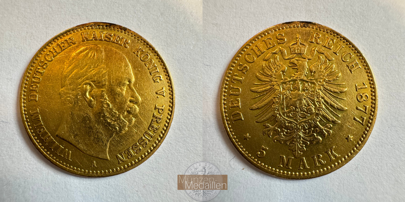 Deutsches Kaiserreich. Preussen, MM-Frankfurt.  Feingold: 1,79g Wilhelm I. 5 Mark 1877 A 