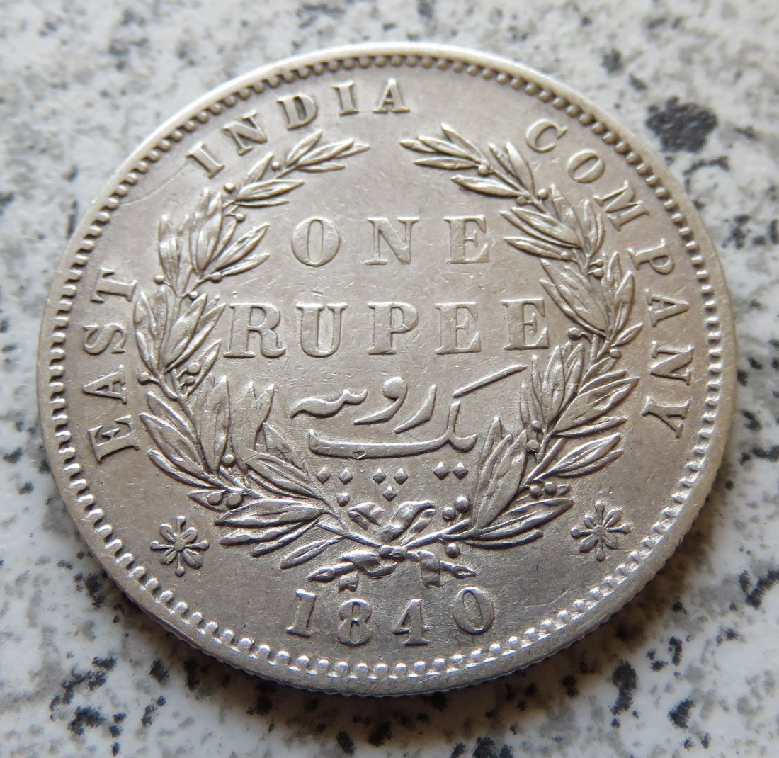  British Indien One Rupee 1840 / British Indien 1 Rupee 1840   