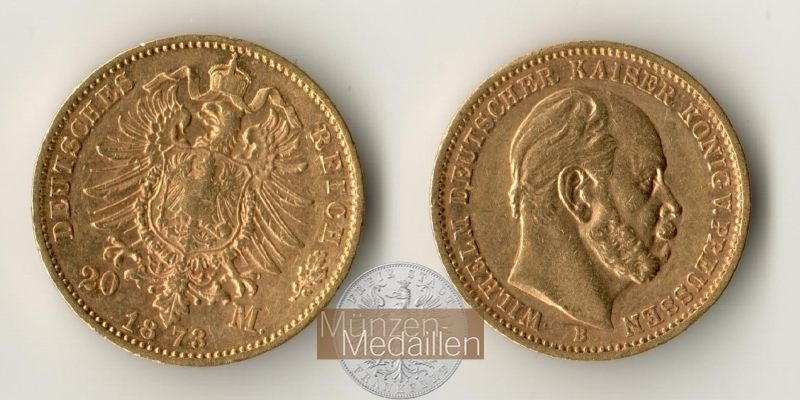 Dt. Kaiserreich. Preußen, Wilhelm II. MM-Frankfurt Feingold: 7,17g 20 Mark 1873 B 