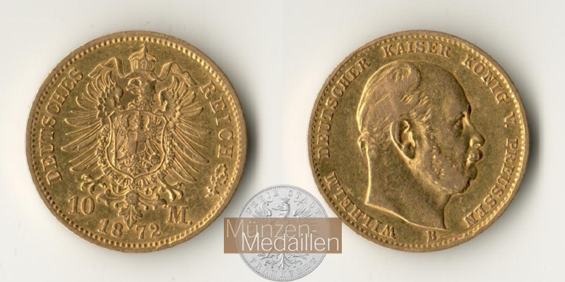Preussen, Kaiserreich  10 Mark MM-Frankfurt KM#502 Feingold: 3,58g Wilhelm I 1872 B 