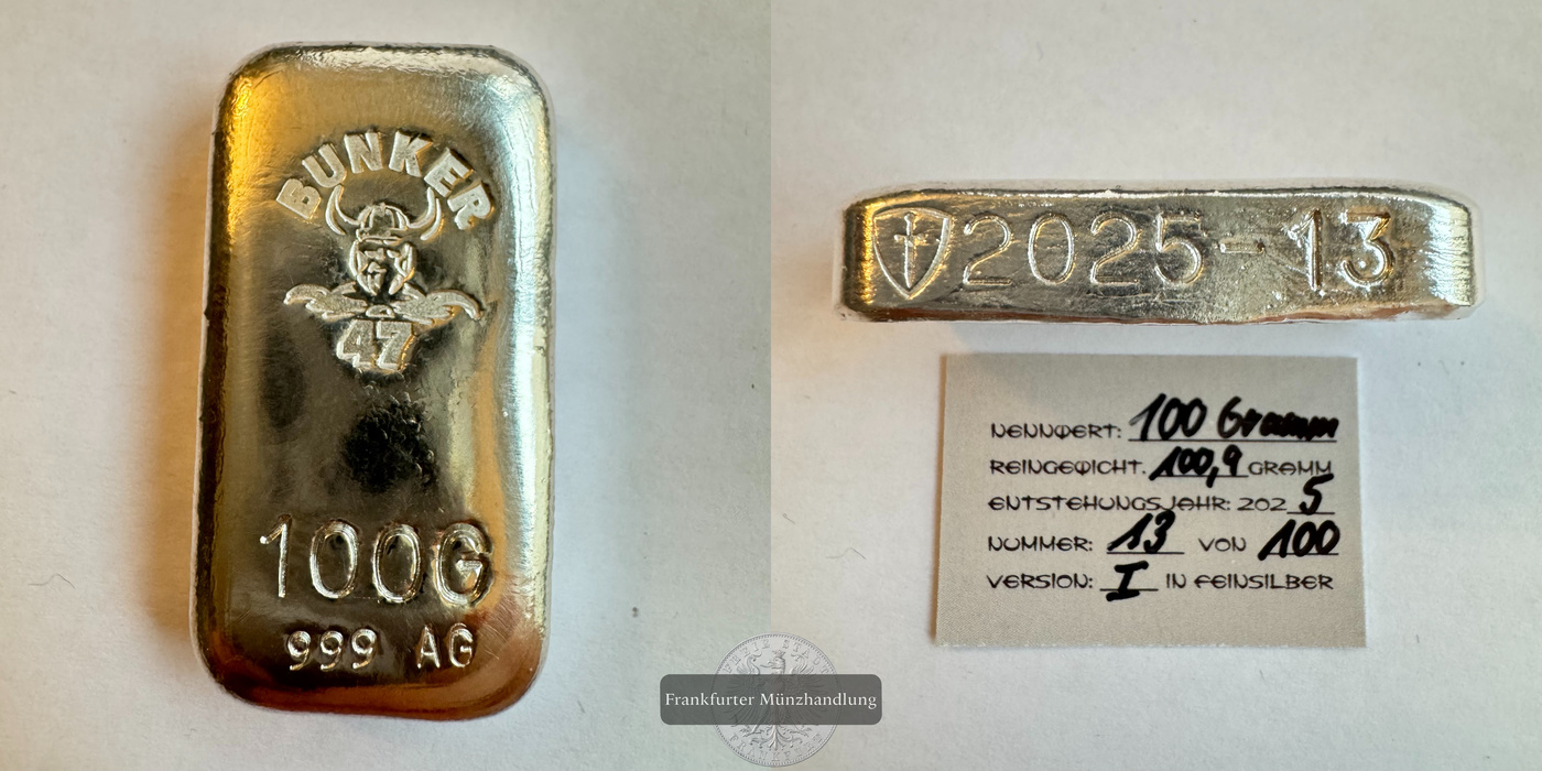  Deutschland / Bunker 47 100g Silberbarren 2025 FM-Frankfurt Feinsilber: 100,9g   