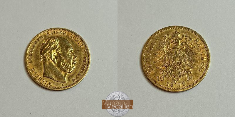 Deutsches Kaiserreich, Preussen MM-Frankfurt Feingewicht: 3,59g Gold Wilhelm I. 1861-1888. 10 Mark 1872 A 