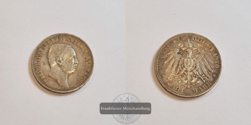  Deutsches Kaiserreich Sachsen  3 Mark  1910 E  Friedrich August III FM-Frankfurt Feinsilber: 15g   