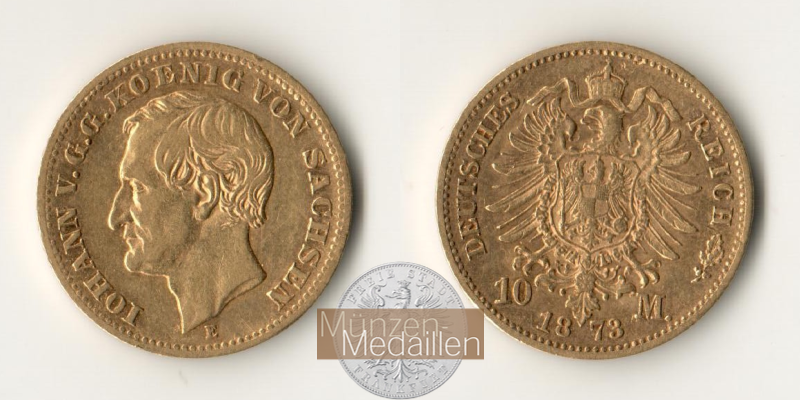 Dt. Kaiserreich Sachsen, Johann MM-Frankfurt KM#1232 Feingold: 3,58g 10 Mark (1872-1873) 1873 E 