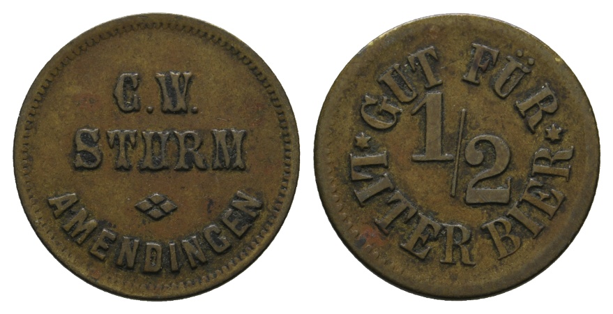  Bayern, Amendingen, C.W. Sturm; Gut für 1/2 Liter Bier; Menzel 528   