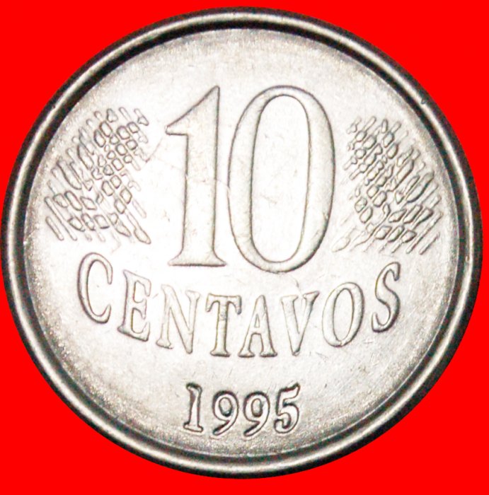  Ⰿ EFFIGY: BRAZIL ★ 10 CENTAVOS 1995! LOW START ★ NO RESERVE!   