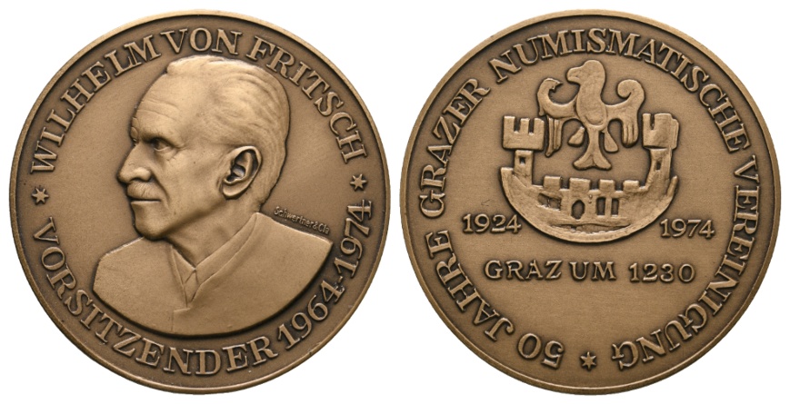  Medaille 1974; Wilhelm von Fritsch, 50 Jahre Grazer Numismatischer Vereinigung; Bronze 25 g, Ø 40   
