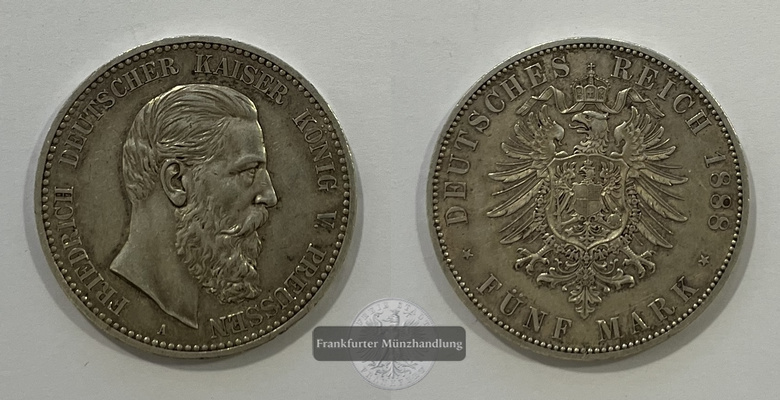  Deutsches Kaiserreich Preußen 5 Mark  1888 A  Friedrich III. FM-Frankfurt Feinsilber: 25g   
