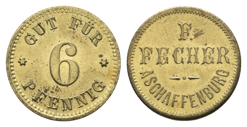  Bayern, Aschaffenburg F. Fechner, Gut für 6 Pfennig; Menzel 768.1   