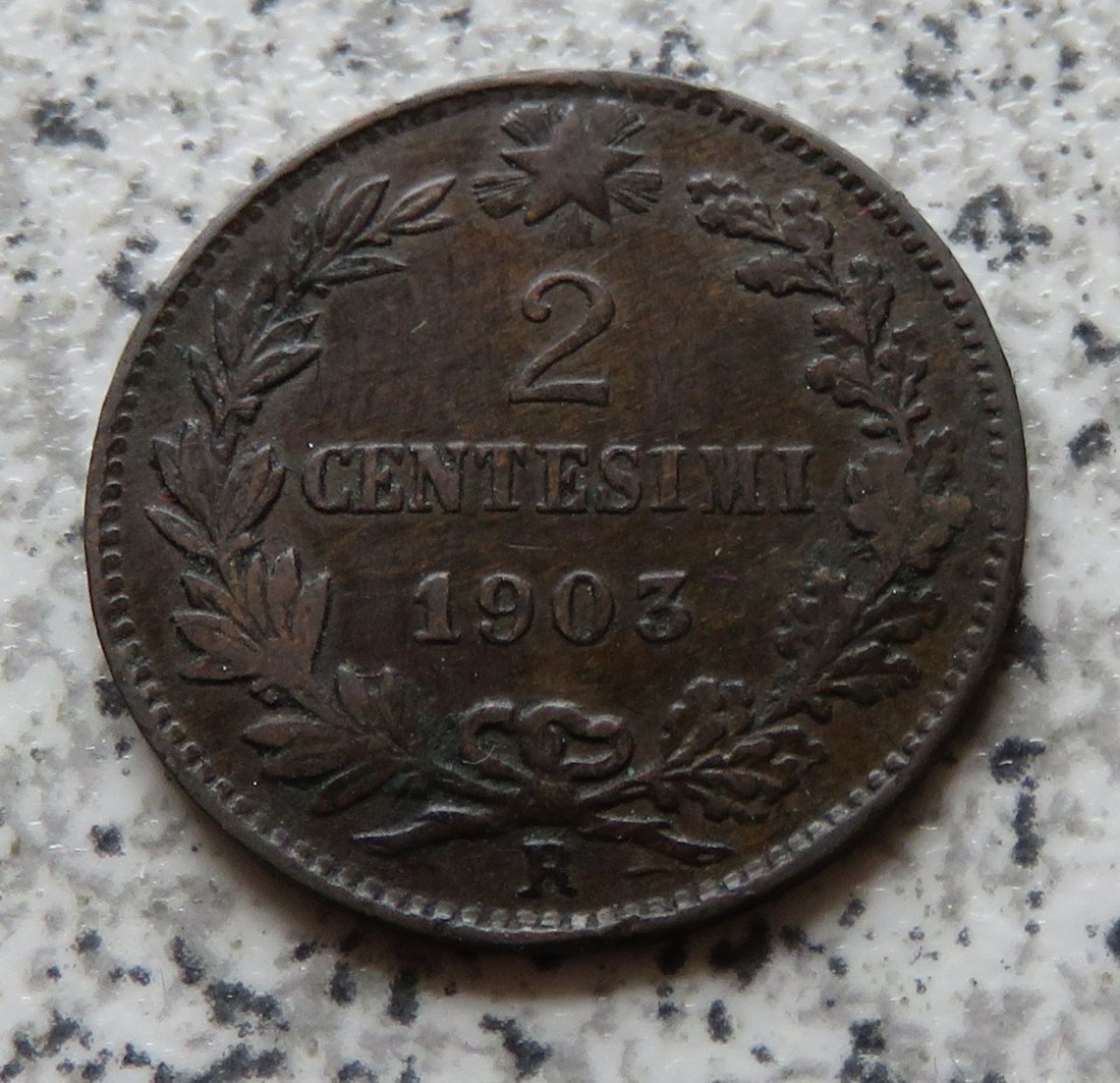  Italien 2 Centesimi 1903 R, Belegstück   