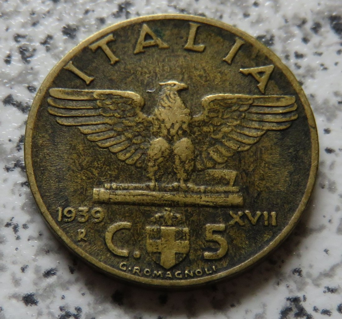  Italien 5 Centesimi 1939 R, Jahr XVII   