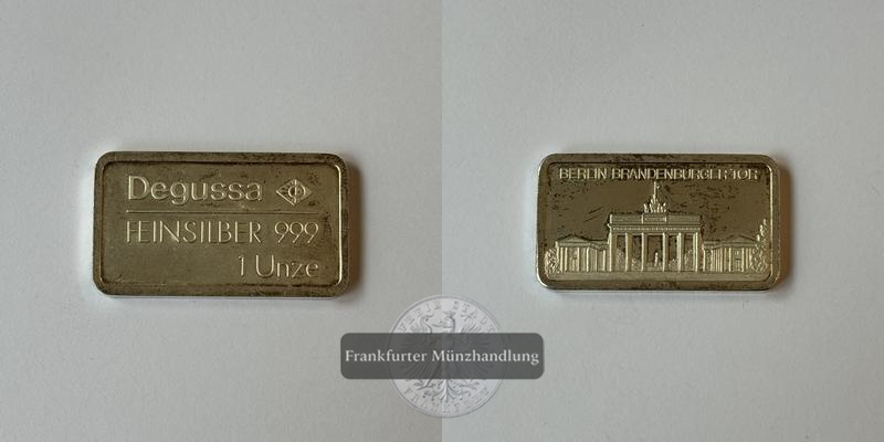  Deutschland Degussa 1 Unze Berlin Brandenburger Tor FM-Frankfurt Feinsilber: 31,1g   