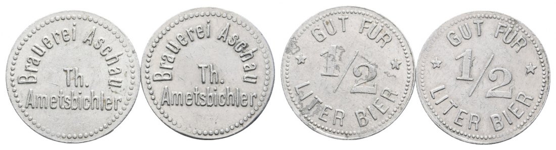  Bayern, Aschau Brauerei TH. Ametsbichler, Gut für 1/2 Liter Bier; Menzel 799 (2 5tück)   