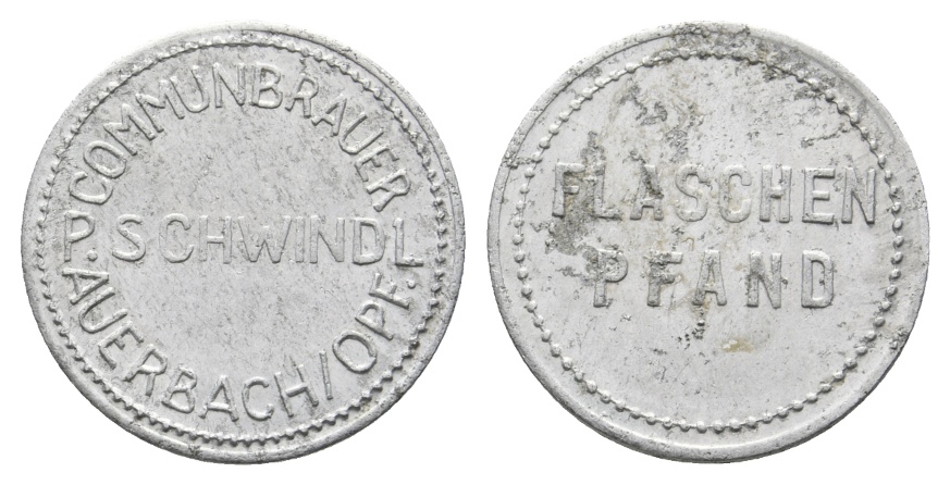  Bayern, Auerbach/Opf. Communbrauer P.Schwindl, Flaschenpfand; Menzel 870.1   