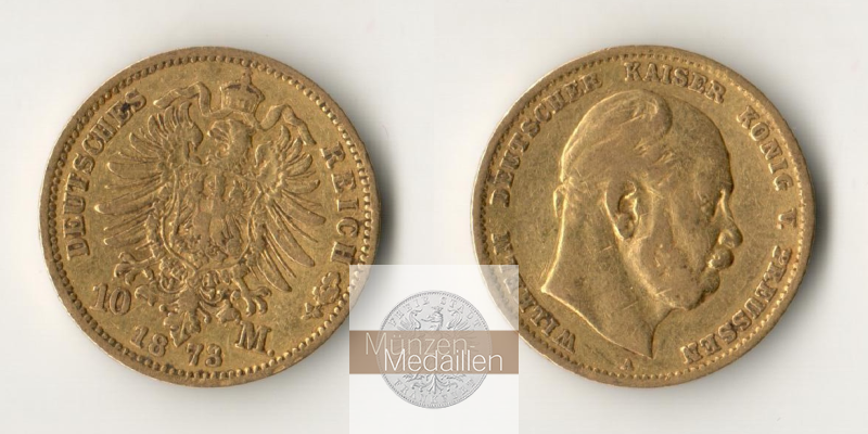 Deutsches Kaiserreich. Preussen, MM-Frankfurt Feingewicht: 3,59g Gold 10 Mark 1873 A 