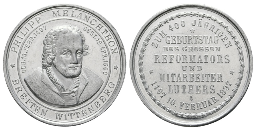  Medaille 1897, 400. Geburtstag des Reformators Philipp Melanchthon; Alu, 6,52 g ; Ø 39 mm   