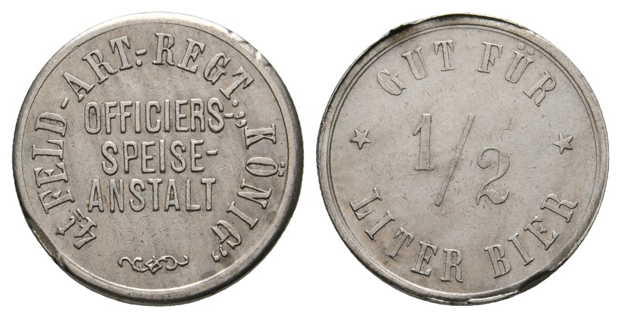  Bayern, Augsburg, 4t Feld-Art.-Regt.König Officiers-Speise-Anstalt, Biermarke; Menzel 1089.?   