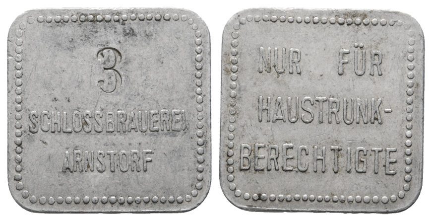  Bayern, Arnstorf Schlossbrauerei 3, Nur für Haustrunkberechtigte; Menzel 704.?   