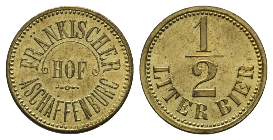  Bayern, Aschaffenburg Fränkischer Hof, 1/2 Liter Bier; Menzel 769.1   