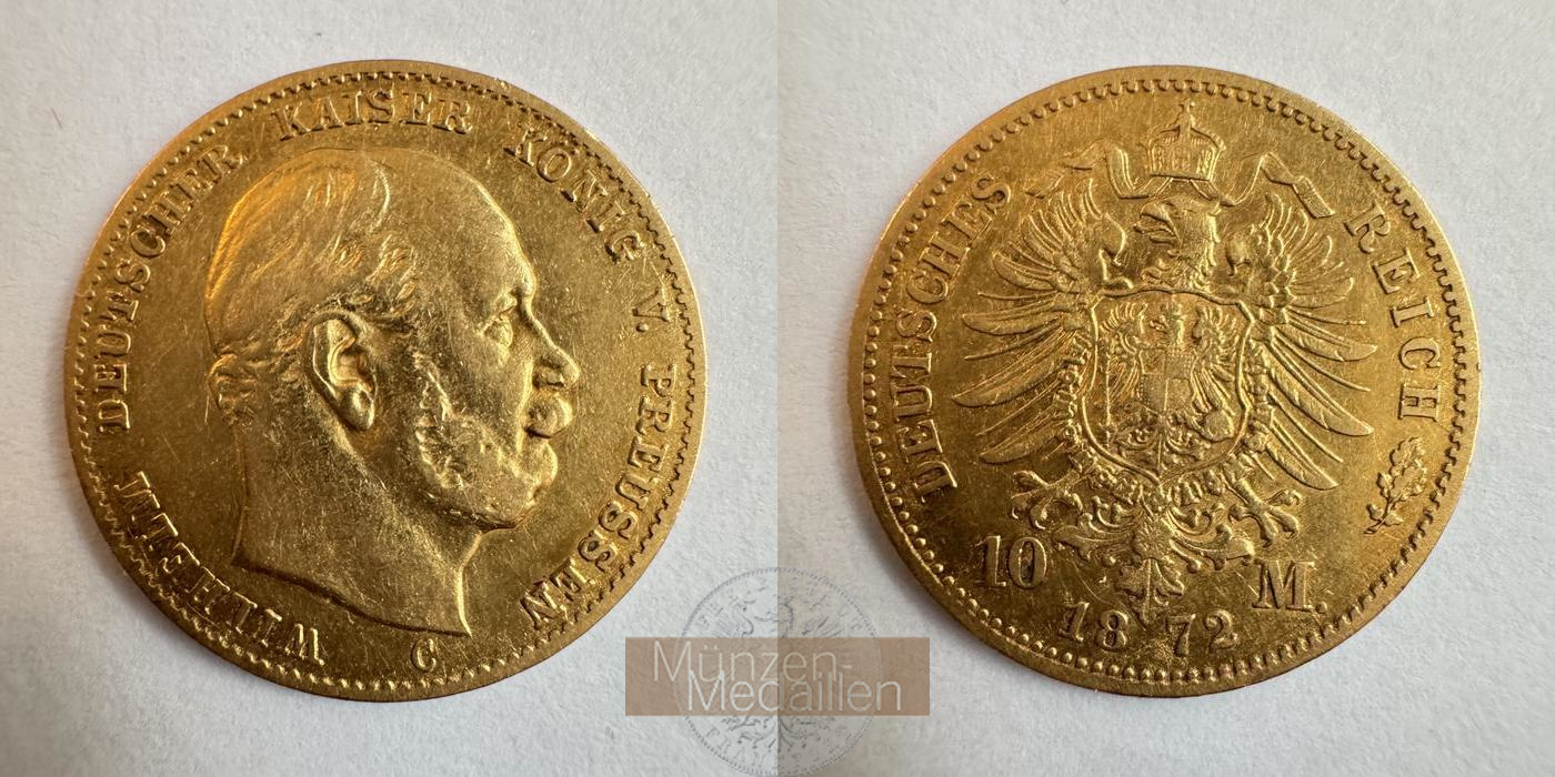 Preussen, Kaiserreich  10 Mark MM-Frankfurt KM#502 Feingold: 3,58g Wilhelm I 1872 C 