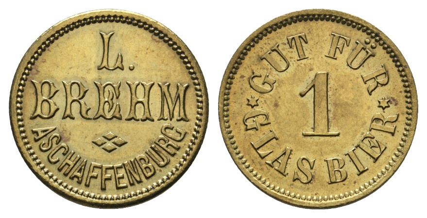  Bayern, Aschaffenburg L.Brehm, Gut für 1 Glas Bier; Menzel 788.1   