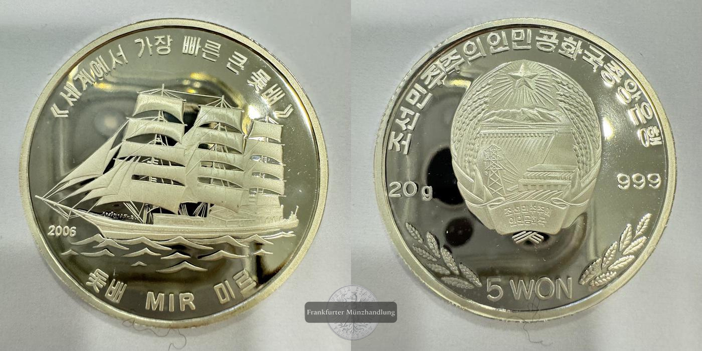  Korea 5 Won 2006 Segelschiff 'MIR' FM-Frankfurt Feinsilber: 20g   