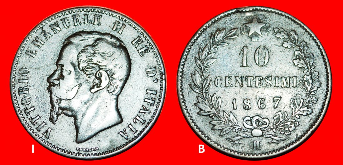  Ⰿ GREAT BRITAIN (1862-1867): ITALY ★ 10 CENTESIMOS 1867H! DISCOVERY COIN! LOW START ★ NO RESERVE!   